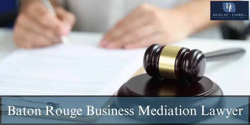 baton rouge business mediation lawyer