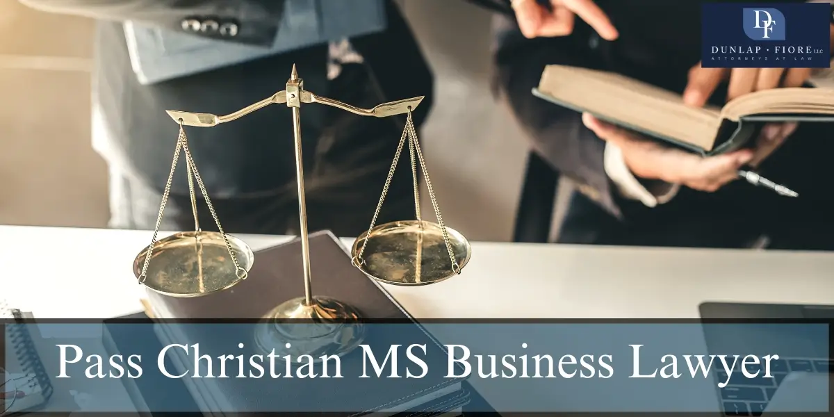 hire best pass christian, ms business lawyer